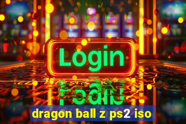 dragon ball z ps2 iso